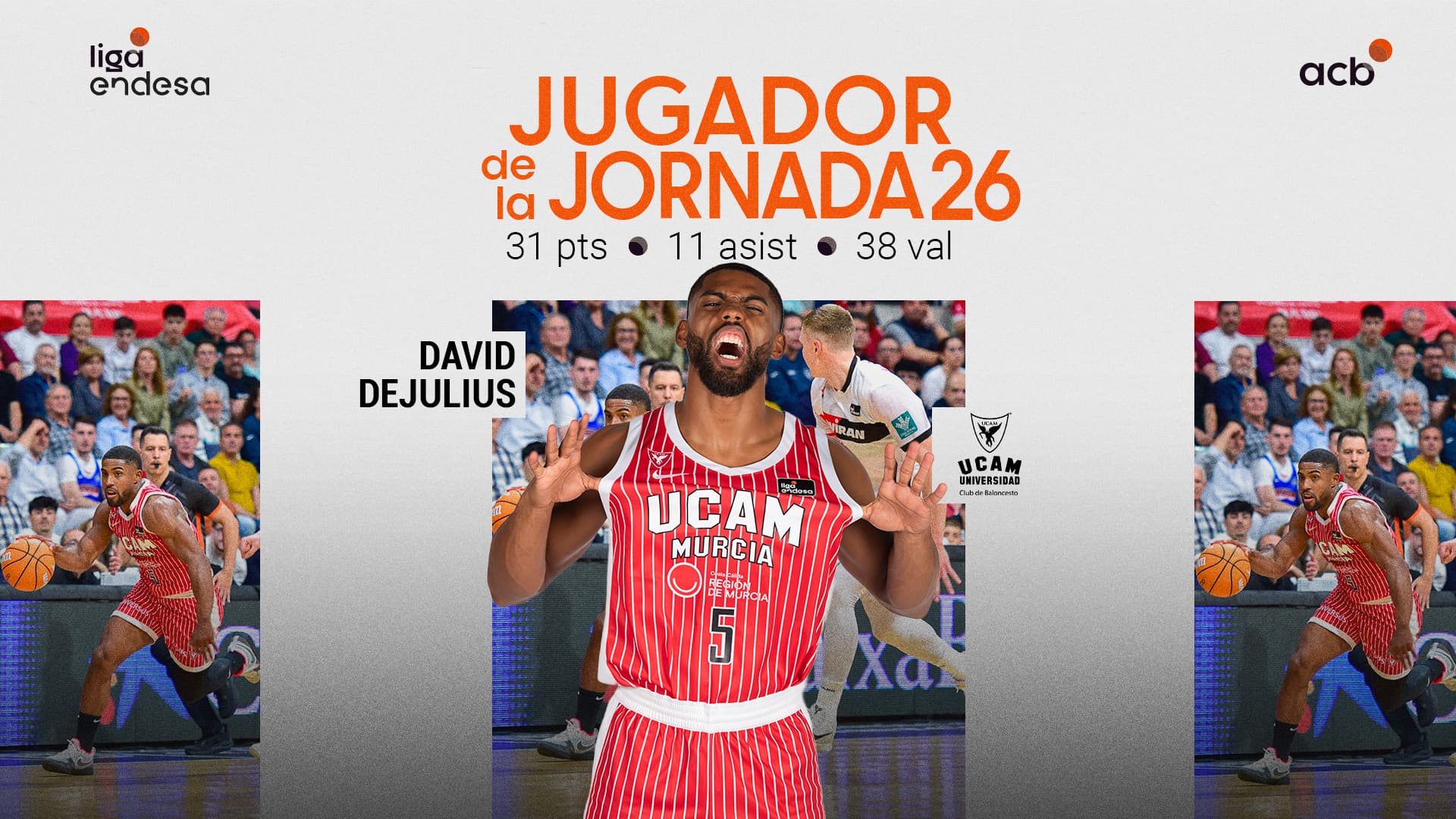 DeJulius, Jugador de la Jornada 26