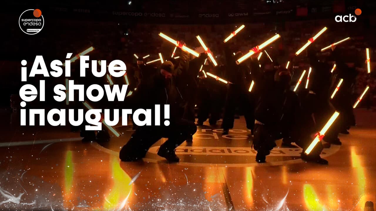 Show inaugural de la Supercopa Endesa