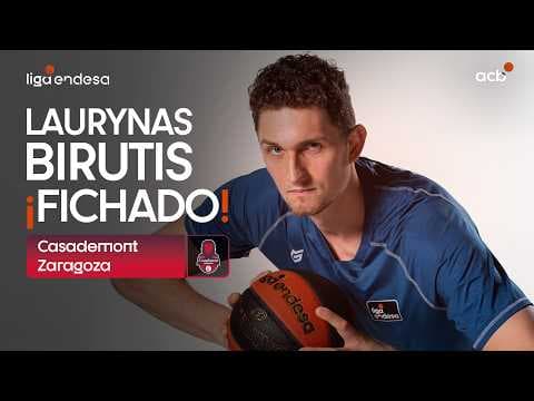 Así juega Laurynas Birutis, nuevo fichaje de Casademont Zaragoza