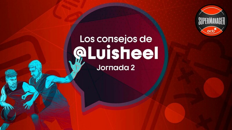 SuperManager: Los consejos de Luisheel para la Jornada 2