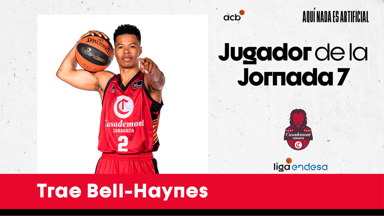 Trae Bell-Haynes, Jugador de la Jornada 7