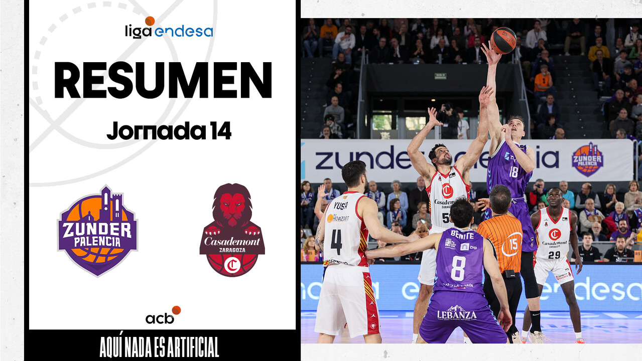 Zunder Palencia 80 - Casademont Zaragoza 88 (J14)