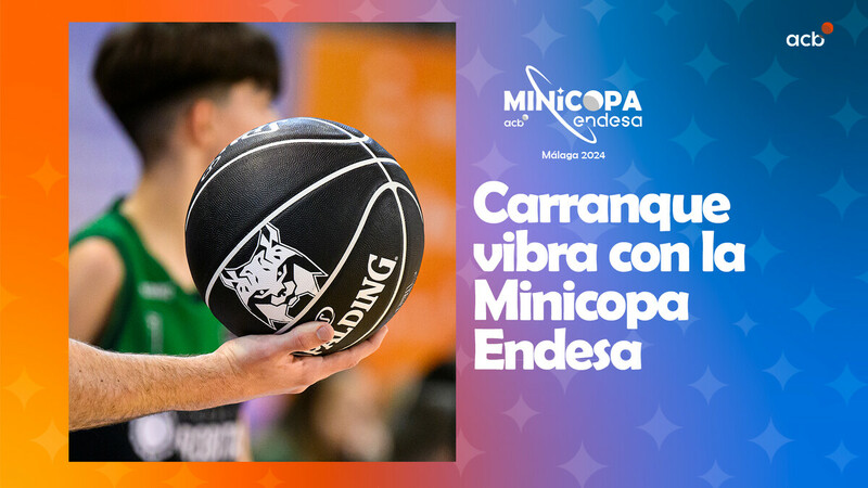 Málaga ya vibra con la Minicopa Endesa