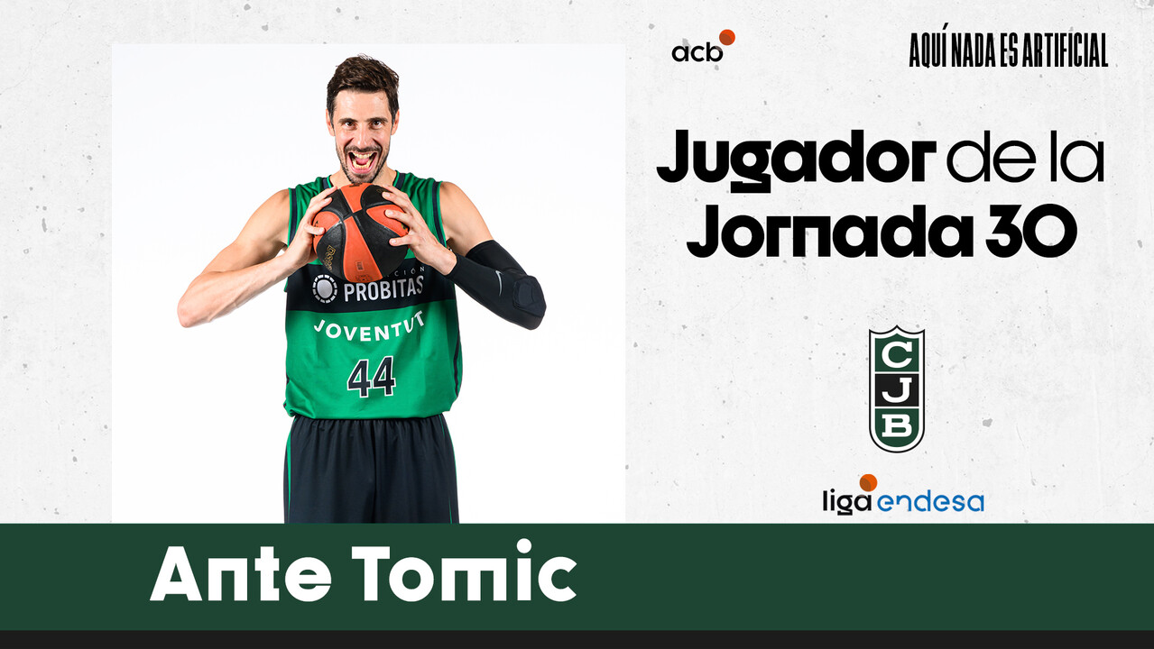Ante Tomic, Jugador de la Jornada 30