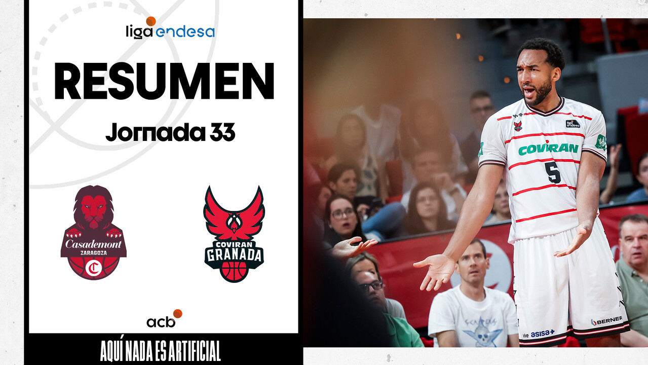 Resumen Casademont Zaragoza 77 - Coviran Granada 84 (J33)
