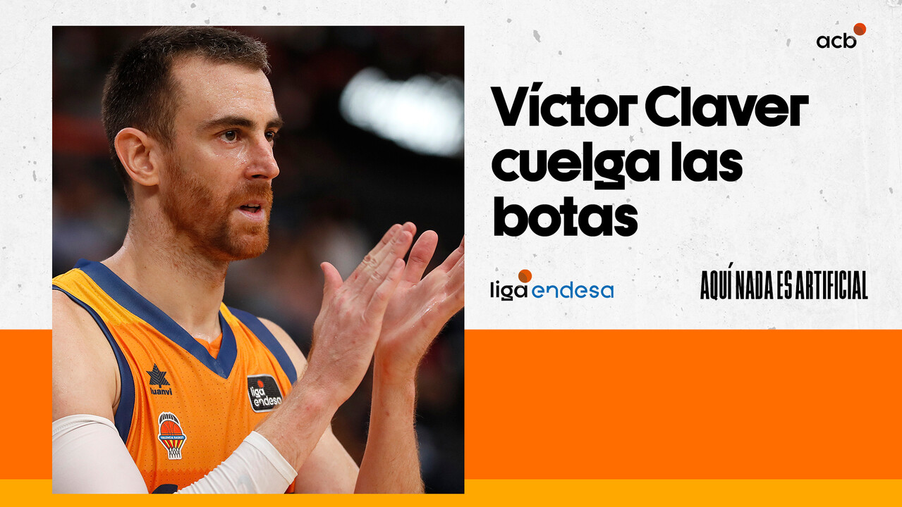 Víctor Claver cuelga las botas