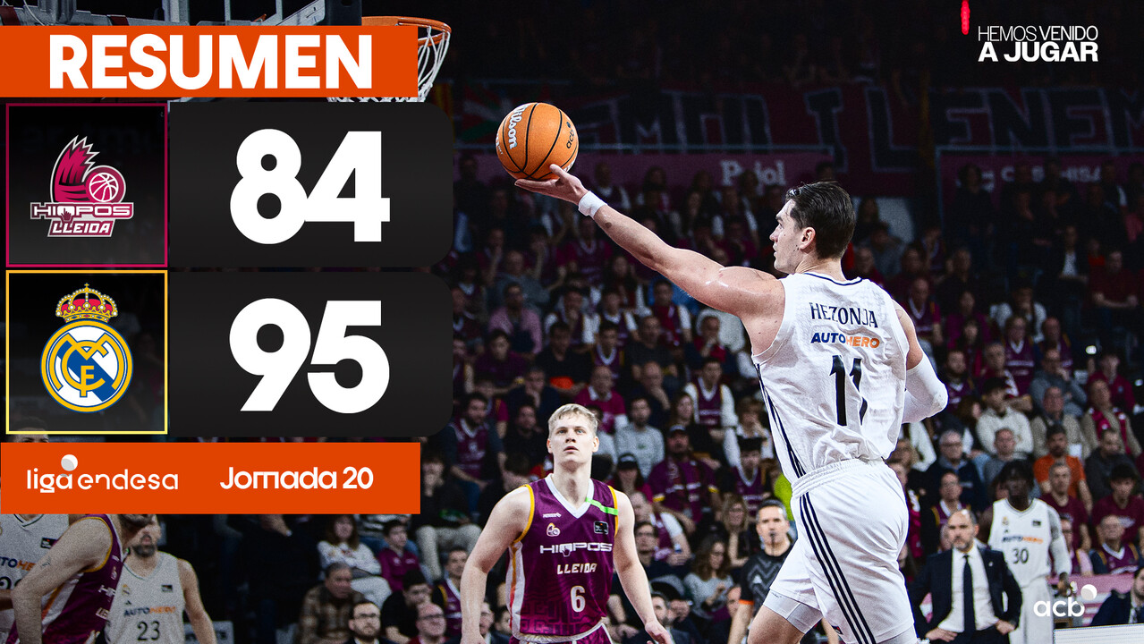 Hiopos Lleida 84 - Real Madrid 95 (J20)
