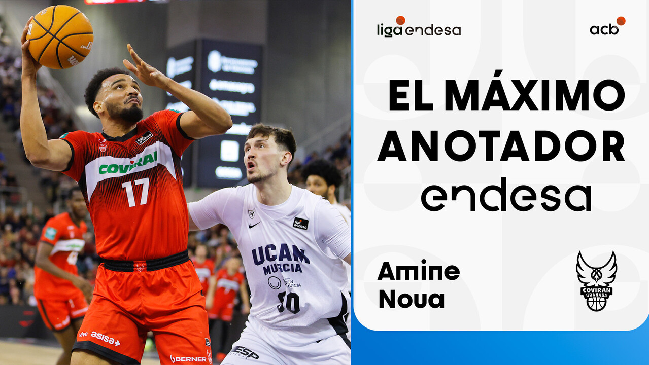 Amine Noua, Máximo Anotador Endesa de la Jornada 21