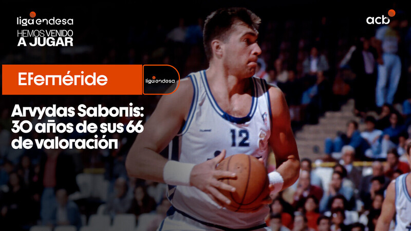 ¡30 años de los 66 de valoración de Sabonis!