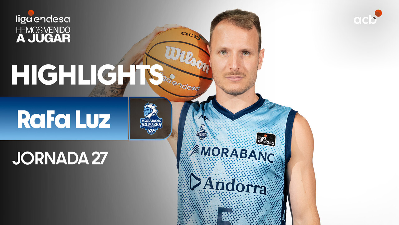 Rafa Luz guía al triunfo a MoraBanc Andorra