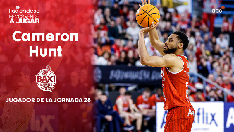 Cameron Hunt, Jugador de la Jornada 28 de la Liga Endesa 2024-25