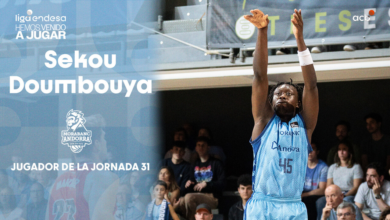 Doumbouya, Jugador de la Jornada 31 de la Liga Endesa 2024-25