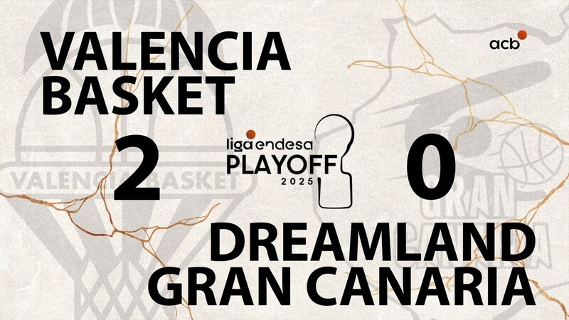 Valencia Basket - Dreamland GC, lo más destacado