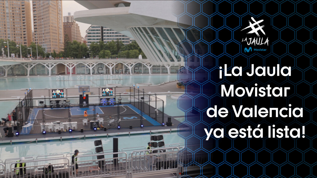 ¡La Jaula Movistar de Valencia ya está lista!