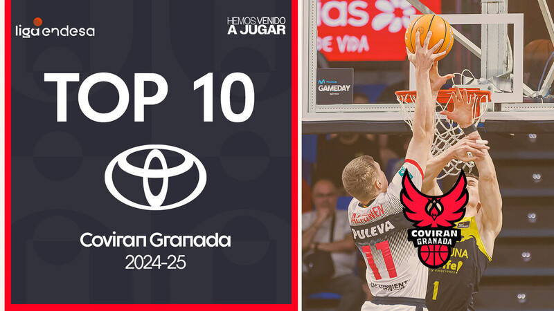 Top10 Toyota: Las mejores jugadas del Coviran Granada 
