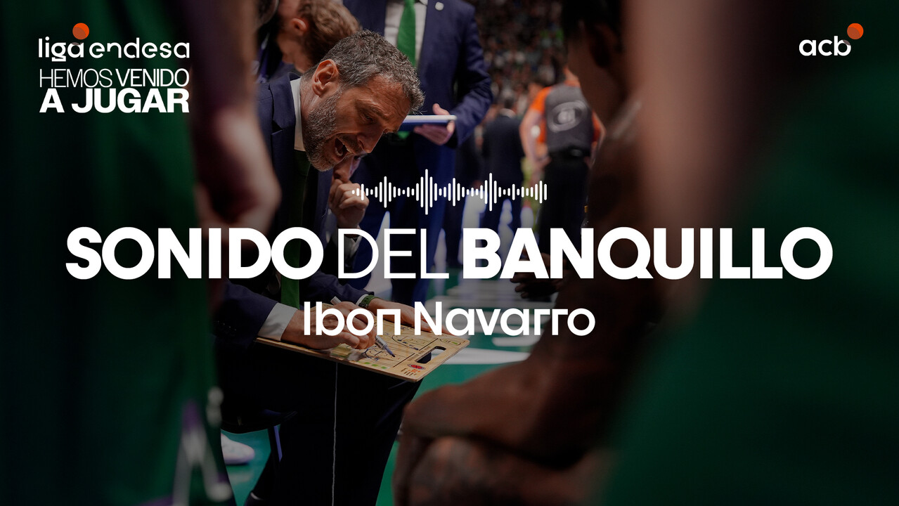Lo mejor de Unicaja en el Sonido del Banquillo