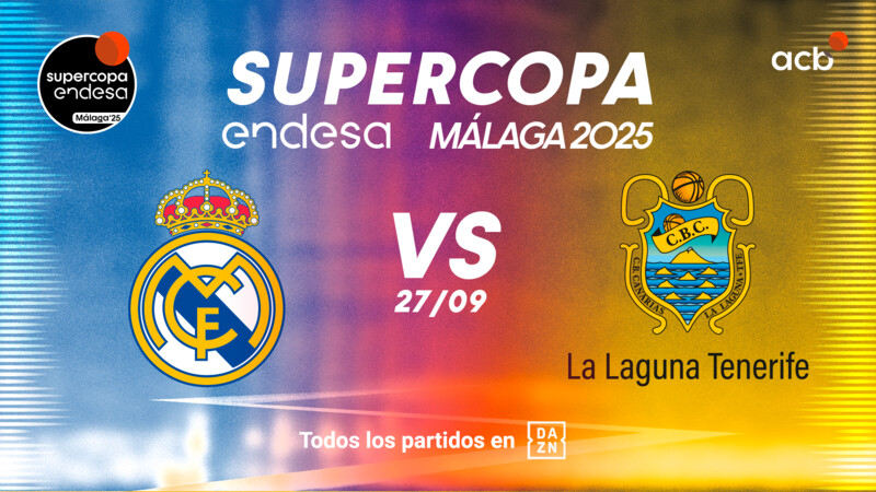 2ª semi Supercopa Endesa: Real Madrid - La Laguna Tenerife