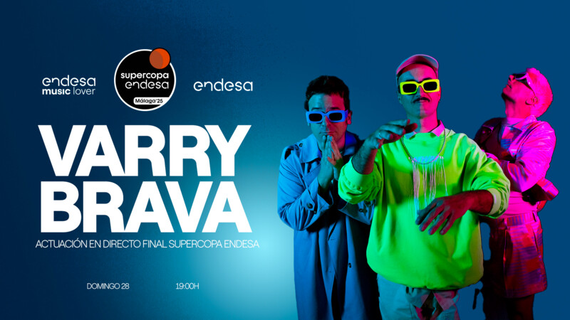 Varry Brava actuará en la final de la Supercopa Endesa