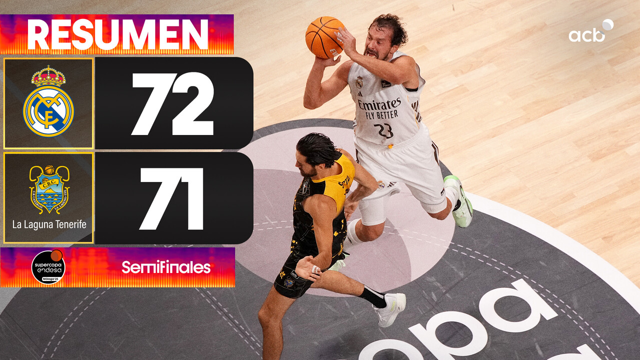 Resumen Real Madrid 72 - La Laguna Tenerife 71 (Semifinales)