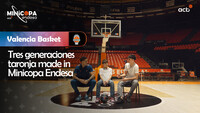 Tres generaciones taronja made in Minicopa Endesa