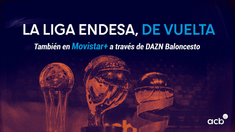 La Liga Endesa, también en Movistar+ con DAZN