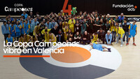 La Copa Campeones vibr&oacute; en Valencia