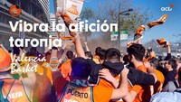 La afici&oacute;n taronja lleva en volandas a los suyos hasta semifinales