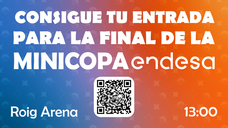 &iexcl;Descarga tu QR para la final de Minicopa Endesa!