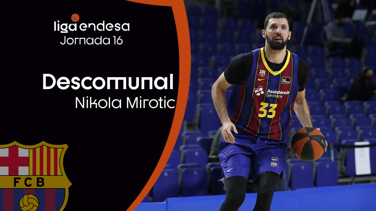 Descomunal Niko Mirotic