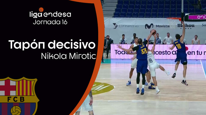 Tapón decisivo de Mirotic