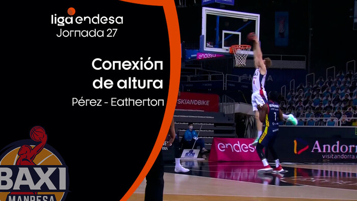 ¡Menudo alley-oop entre Dani Pérez y Scott Eatherton!