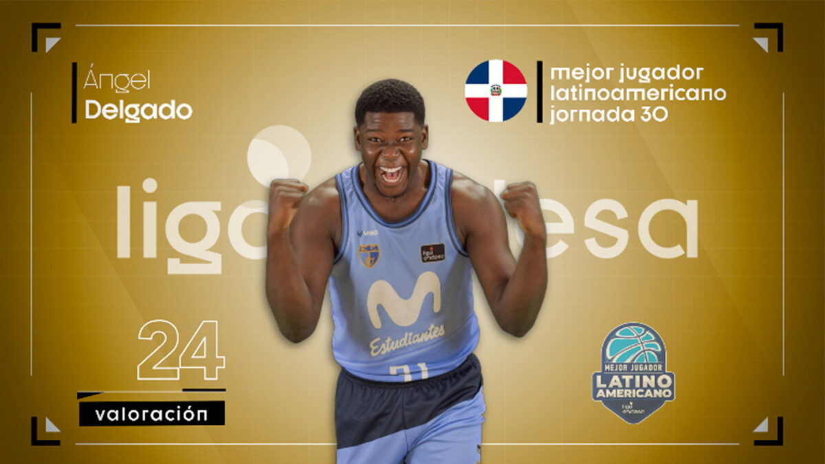 Ángel Delgado, Mejor Jugador Latinoamericano Jornada 30