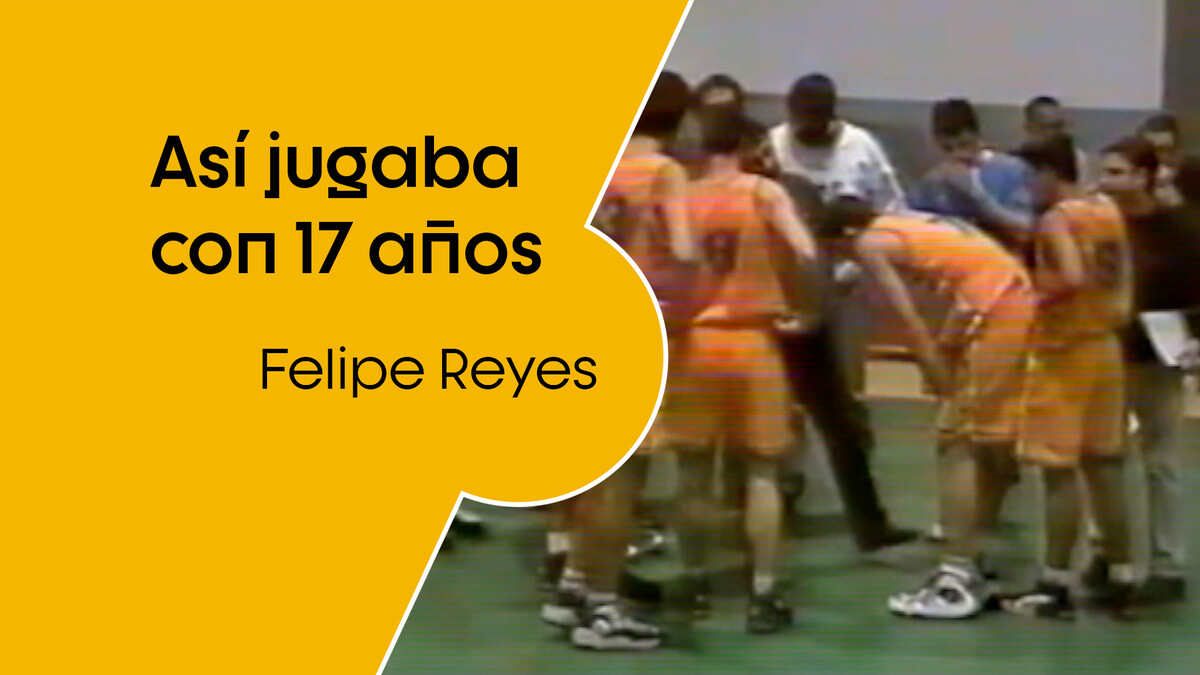 Felipe Reyes: así jugaba con 17 años