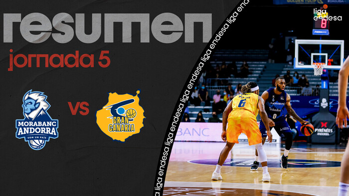 Resumen MoraBanc Andorra 87 - Gran Canaria 71 (J5)