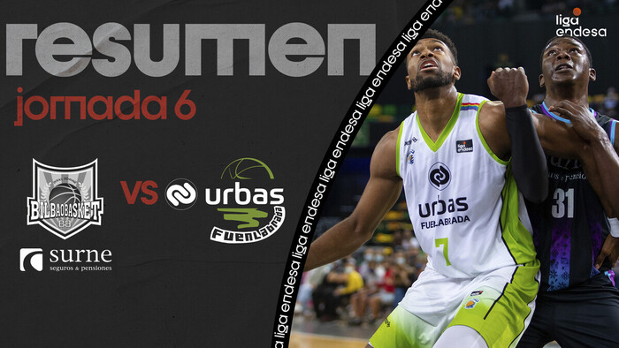 Resumen Surne Bilbao Basket 85 - Urbas Fuenlabrada 80 (J6)