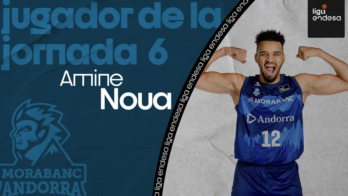 Amine Noua, Jugador de la Jornada 6