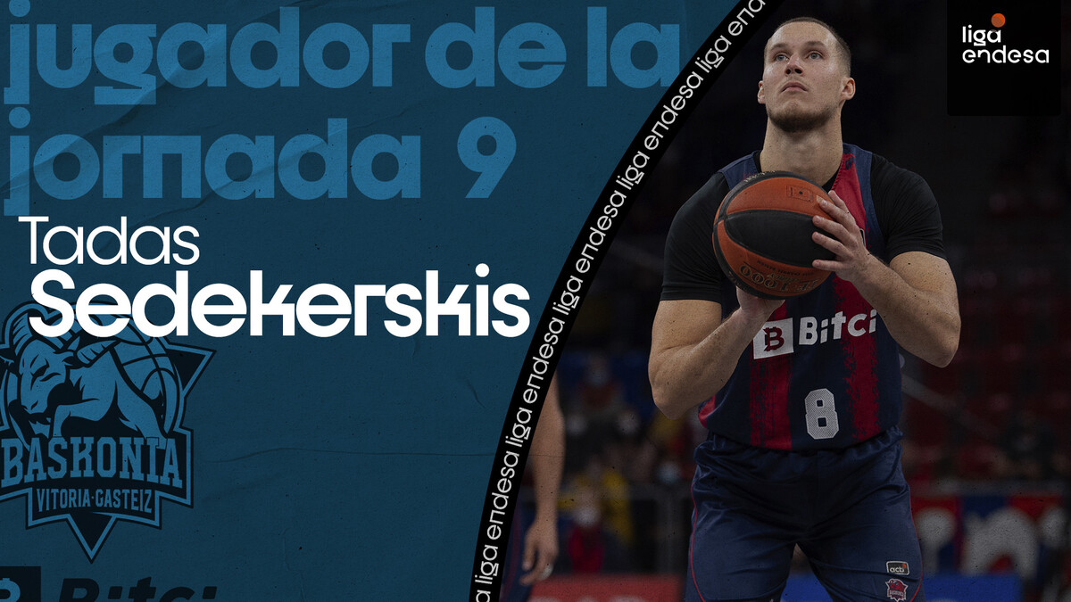 Tadas Sedekerskis, Jugador de la Jornada 9