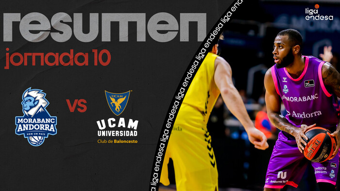 Resumen MoraBanc Andorra 90 - UCAM Murcia 89 (J10)