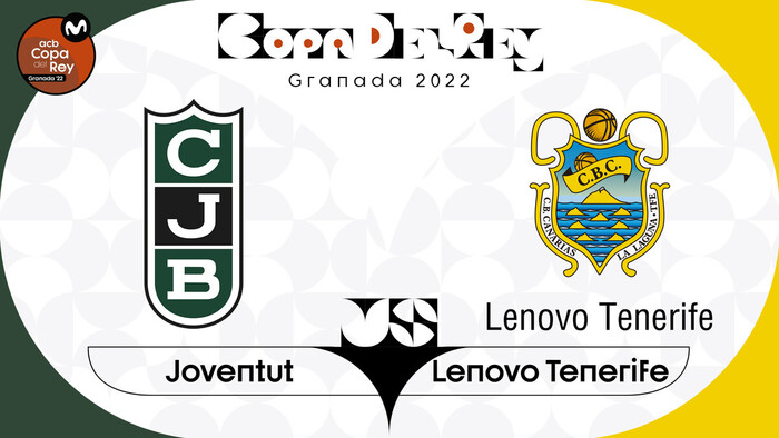Eliminatoria B: Joventut de Badalona vs Lenovo Tenerife