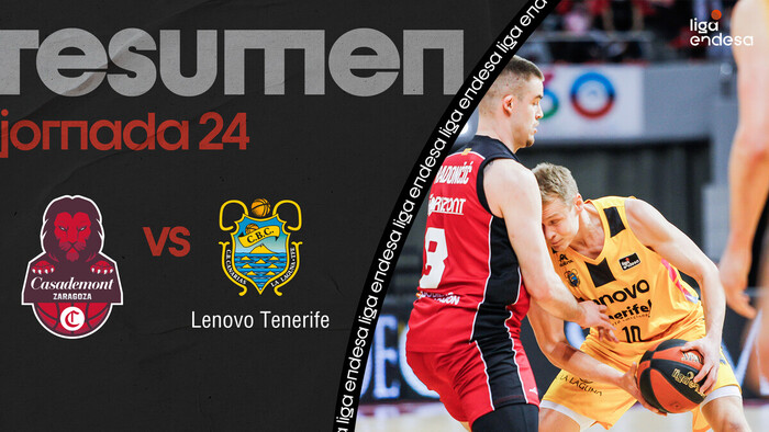 Resumen Casademont Zaragoza 62 - Lenovo Tenerife 77