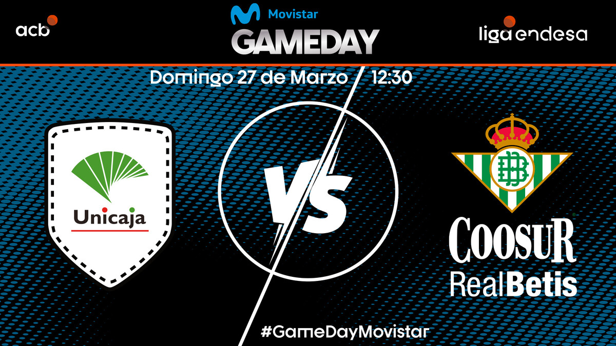 GameDay Movistar: Unicaja-Coosur Betis