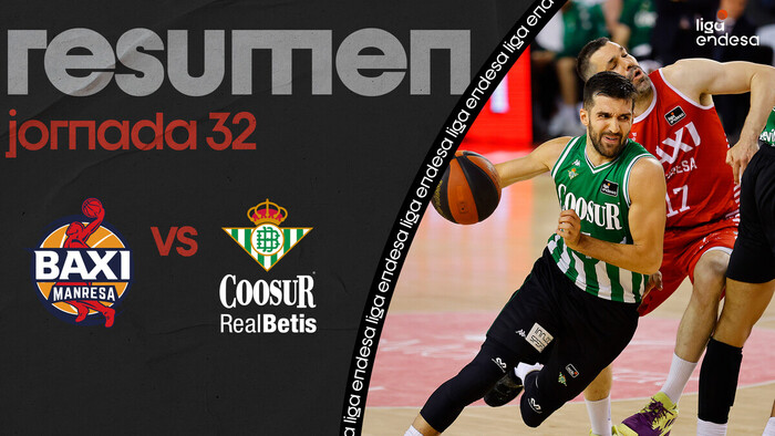 Resumen BAXI Manresa 96 - Coosur Real Betis 102 (J32)