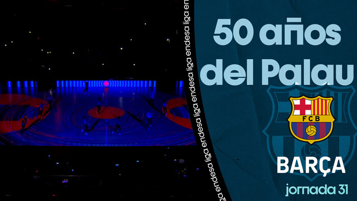 El Palau Blaugrana celebra su 50 aniversario