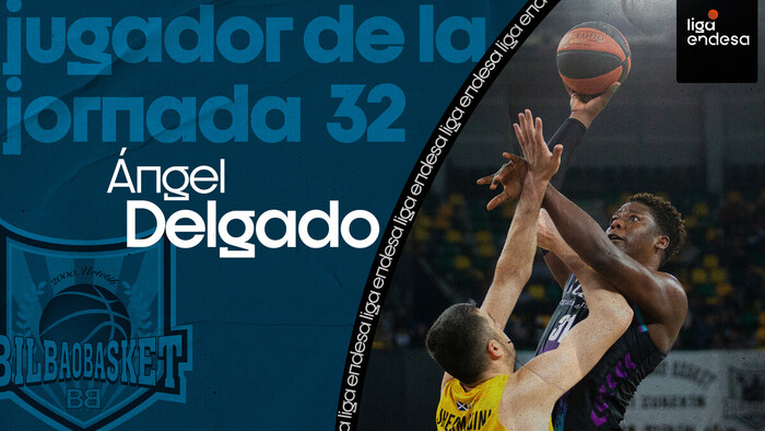 Ángel Delgado, Jugador de la Jornada 32 de Liga Endesa