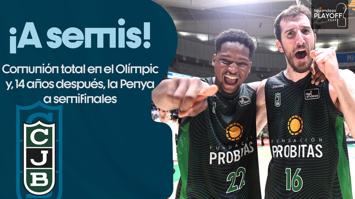 14 años después, ¡la Penya a semis!