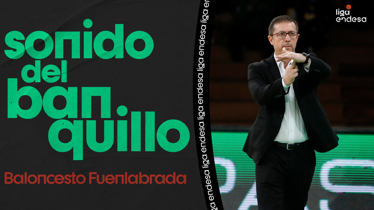 Lo Mejor de Baloncesto Fuenlabrada en el Sonido del Banquillo