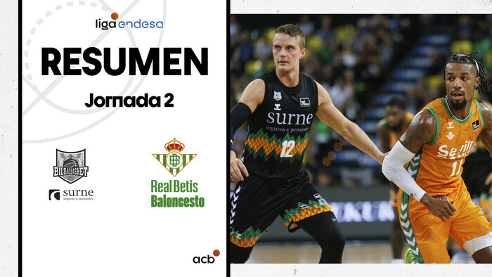 Resumen Surne Bilbao Basket 85 - Real Betis Basket 70 (J2)