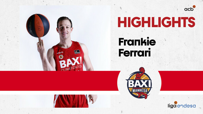 Frankie Ferrari lidera la victoria del BAXI Manresa