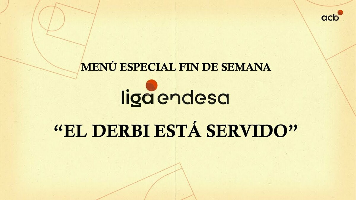 Menú para la espectacular Jornada de los derbis
