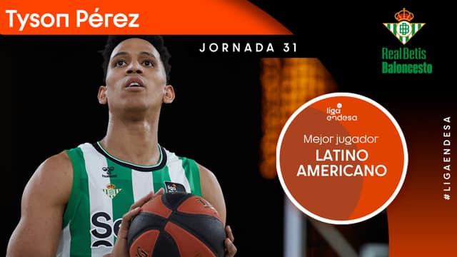Tyson Pérez, Jugador Latino J31